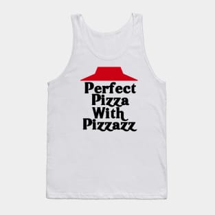 Perfect Pizza With Pizzazz Tank Top